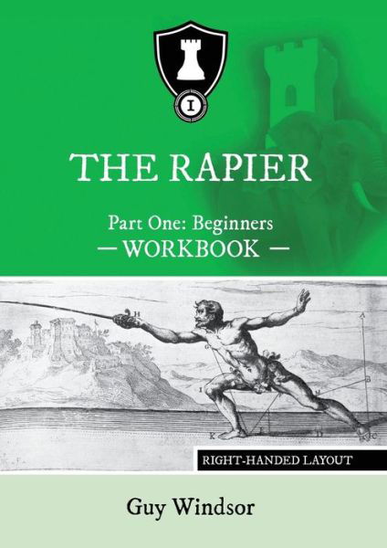 Cover for Guy Windsor · The Rapier Part One Beginners Workbook (Pocketbok) (2020)