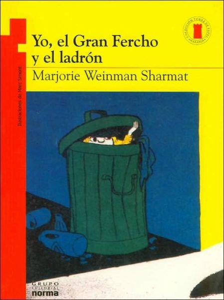 Yo, El Gran Fercho Y El Ladron - Marjorie Weinman Sharmat - Książki - Norma - 9789580486442 - 15 kwietnia 2018