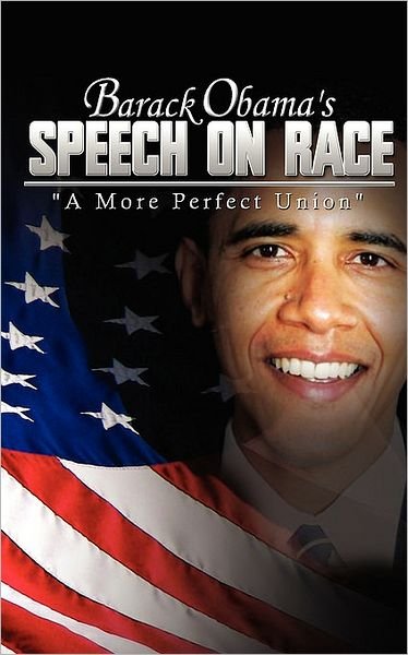 Cover for Barack Obama · Barack Obama's Speech on Race: a More Perfect Union (Paperback Book) (2008)