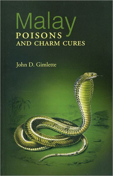 Cover for John Desmond Gimlette · Malay Poisons And Charm Cures (Taschenbuch) (2011)