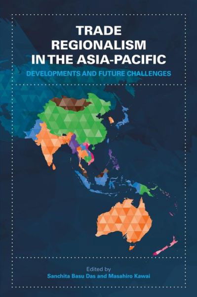 Cover for Sanchita Basu Das · Trade Regionalism in the Asia-Pacific: Developments and Future Challenges (Paperback Bog) (2016)