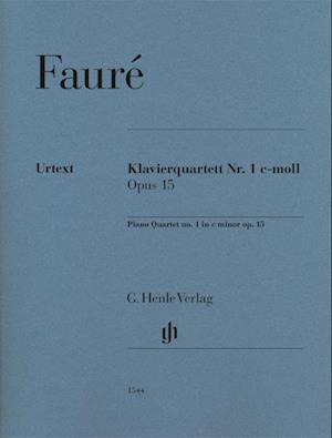 Cover for Gabriel Fauré · Piano Quartet no. 1 c minor op. 15 (Paperback Book) (2022)