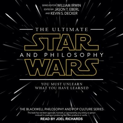 The Ultimate Star Wars and Philosophy - William Irwin - Music - TANTOR AUDIO - 9798200207442 - August 25, 2020