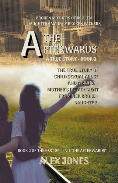 Cover for Alex Jones · Broken Mothers of Broken Daughters Made By Broken Fathers (Paperback Book) (2021)