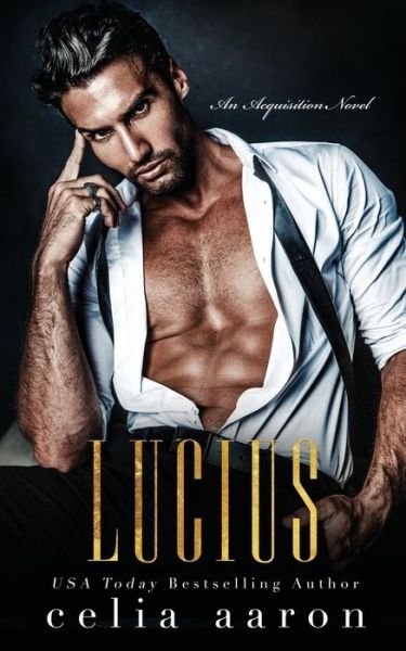 Cover for Celia Aaron · Lucius: An Acquisition Novel (Paperback Book) (2021)