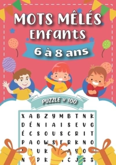 Cover for Objectifenfants Édition · Mots Meles Enfants 6 a 8 ans (Paperback Book) (2020)