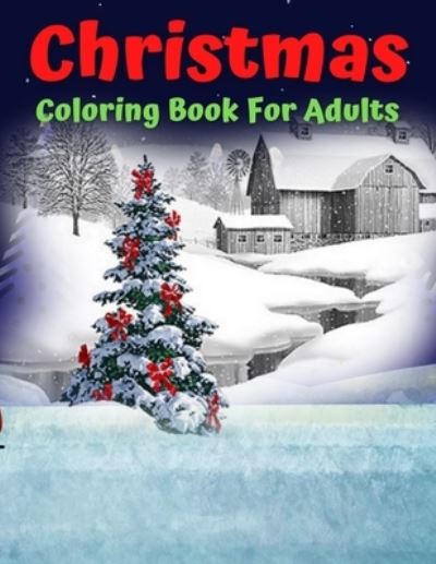 Christmas Coloring Book For Adults - Trendy Coloring - Książki - Independently Published - 9798566534442 - 17 listopada 2020