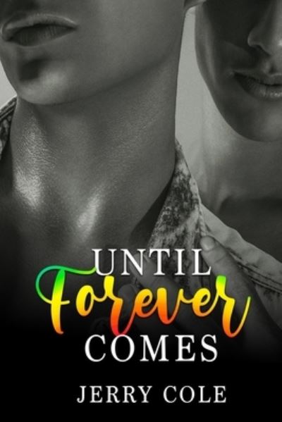 Cover for Jerry Cole · Until Forever Comes (Paperback Bog) (2021)