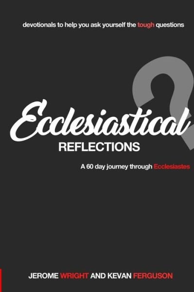 Cover for Kevan Ferguson · Ecclesiastical Reflections (Paperback Book) (2020)