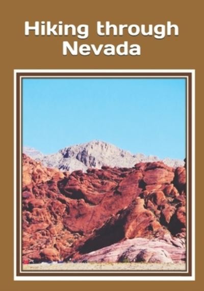 Cover for Celia Ross · Hiking through Nevada (Pocketbok) (2020)