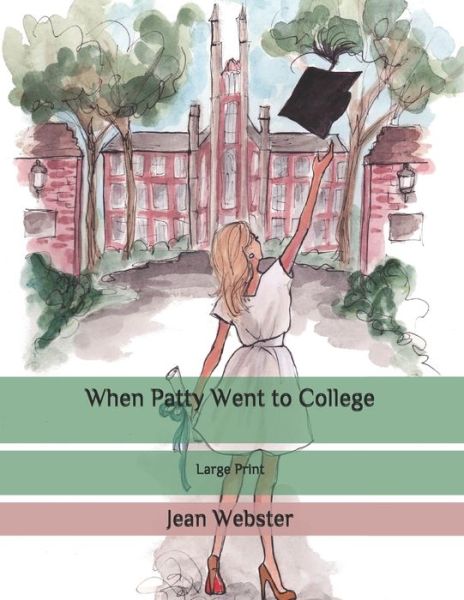 Cover for Jean Webster · When Patty Went to College (Paperback Bog) (2020)