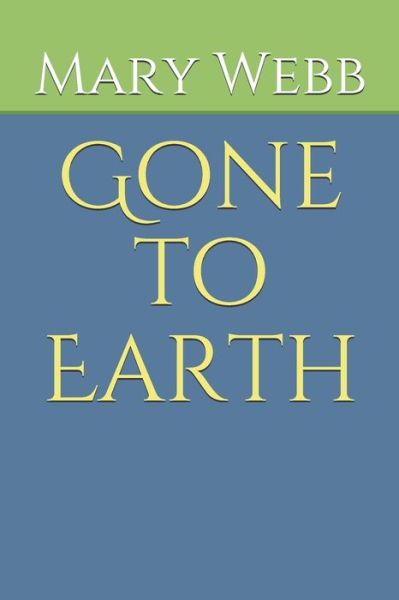 Cover for Mary Webb · Gone to Earth (Paperback Book) (2020)