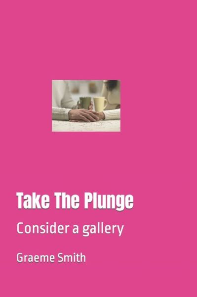 Cover for Graeme Smith · Take The Plunge (Paperback Book) (2020)