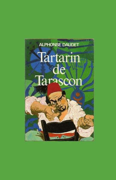 Cover for Alphonse Daudet · Tartarin of Tarascon illustrated (Paperback Book) (2020)