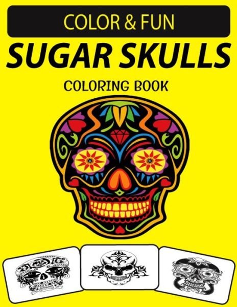 Cover for Black Rose Press House · Sugar Skulls Coloring Book (Taschenbuch) (2020)