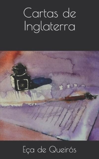 Cover for Eca de Queiros · Cartas de Inglaterra (Paperback Book) (2021)