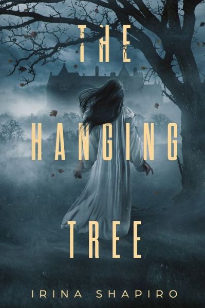 Cover for Irina Shapiro · The Hanging Tree: A Historical Mystery - Nicole Rayburn Historical Mysteries (Paperback Book) (2021)