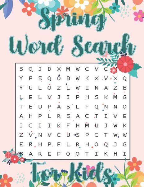 Cover for Word Search Place · Spring Word Search For Kids: Hello Spring Word Search Puzzle Book Gift for Spring Season Lover (Pocketbok) (2021)