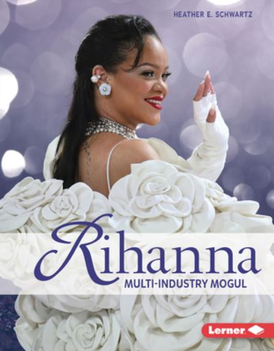 Cover for Heather E. Schwartz · Rihanna (Book) (2024)