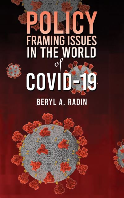Cover for Beryl A Radin · Policy Framing Issues in the World of COVID-19 (Paperback Book) (2023)