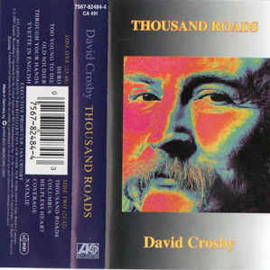 Cover for David Crosby · Thousand Roads (Kassett)