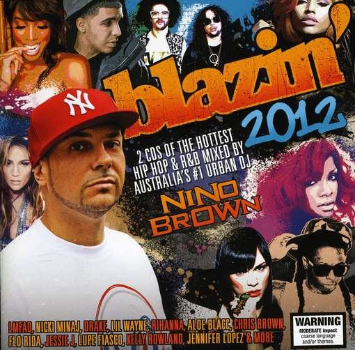 Cover for DJ Nino Brown · Blazin 2012 (CD) (2012)