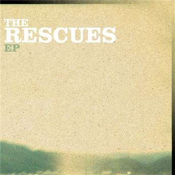 Cover for The Rescues · The Rescues - The Rescues Ep (CD)