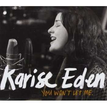 Cover for Karise Eden · You Wont Let Me (CD) (2018)