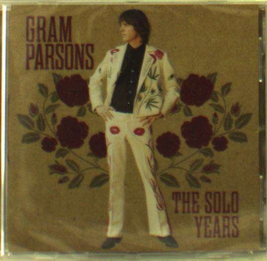 Cover for Gram Parsons · Solo Years (CD) (2018)