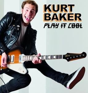 Cover for Kurt Baker · Play It Cool (LP) (2017)