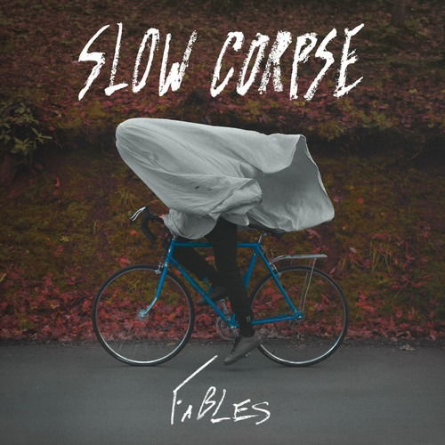 Slow Corpse · Fables (CD) (2018)