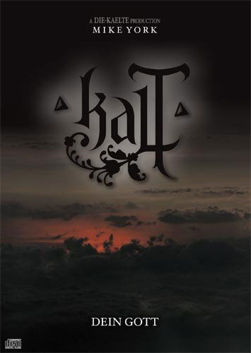 Cover for Kalt · Dein Gott (CD) (2011)