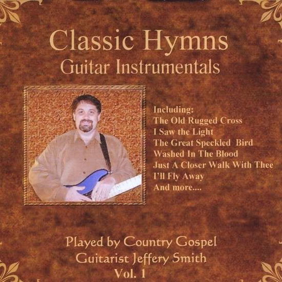 Cover for Jeffery Smith · Classic Hymns Guitar Instrumentals (CD) (2010)