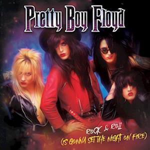 Cover for Pretty Boy Floyd · Rock &amp; Roll (Is Gonna Set The Night On Fire) (Red Vinyl) (LP) [Limited edition] (2022)