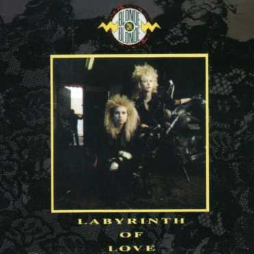 Labyrinth of Love - Blonde on Blonde - Musik - YESTERROCK RECORDS - 2265440044443 - 6. juli 2009