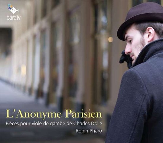 Cover for Robin Pharo · L'anonyme Parisien (CD) (2016)