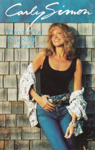 Cover for Carly Simon  · Have You Seen Me Lately? (Versione Audio Cassetta) (Kassett)
