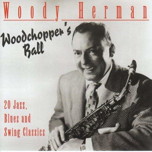 Cover for Woody Herman · Woodchopper's Ball (CD) (2021)