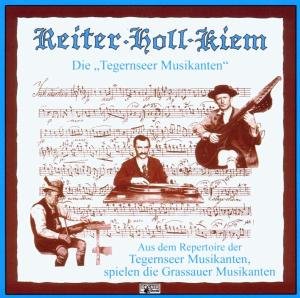 Cover for Grassauer Musikanten · Spielen Reiter-holl-kiem (CD) (1989)