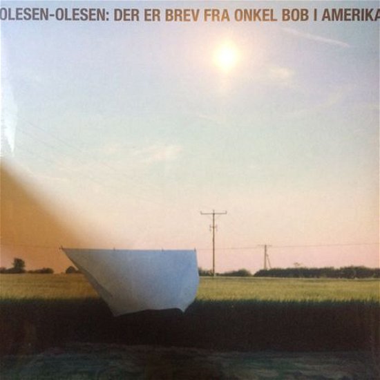 Cover for Olesen-olesen · Der er Brev fra Onkel Bob I Amerika (LP) (2021)