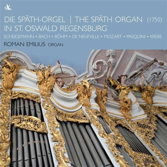 Cover for Roman Emilius · The Spath Organ In St Oswald Regensburg (CD) (2020)