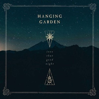 Cover for Hanging Garden · Into That Good Night (CD) [Japan Import edition] (2020)