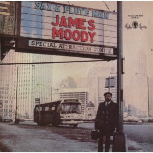 Cover for James Moody · Sax &amp; Flute Man (CD) [Japan Import edition] (2023)