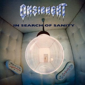 Cover for Onslaught · In Search Of Sanity (CD) [Japan Import edition] (2022)