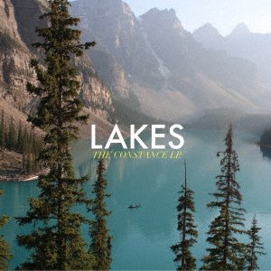 Cover for Lakes · The Constance LP (CD) [Japan Import edition] (2019)
