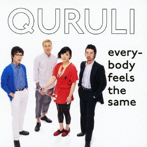 Cover for Quruli · Everybody Feels the Same (CD) [Japan Import edition] (2012)