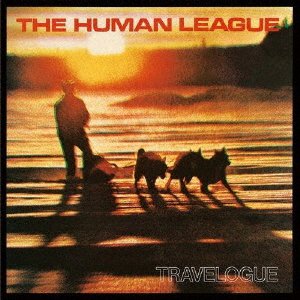 Cover for Human League · Travelogue (CD) [Japan Import edition] (2021)