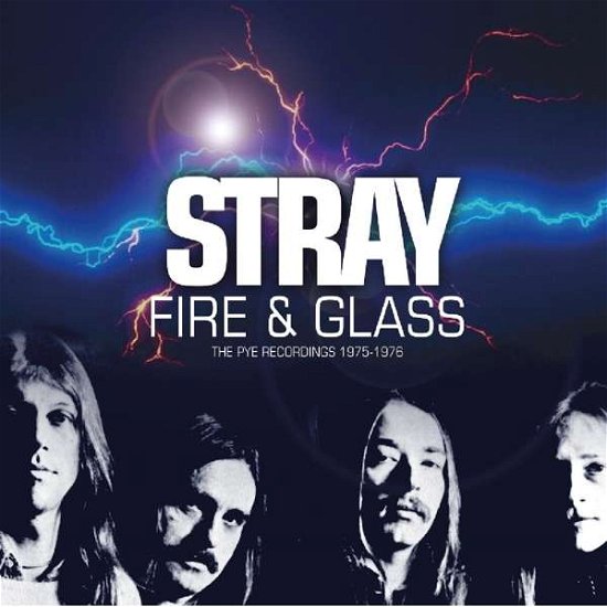 Cover for Stray · Fire &amp; Glass - The Pye Recordings 1975-1976: 2Cd Remastered Edition (CD) [Remastered edition] (2017)