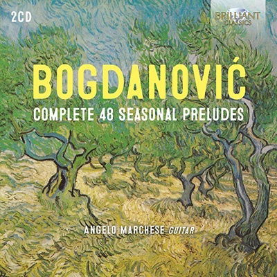 Cover for Angelo Marchese · Bogdanovic: Complete 48 Seasonal Preludes (CD) (2022)