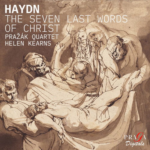 Prazak Quartet & Helen Kearns · Haydn: The Seven Last Words Of Christ (CD) (2024)